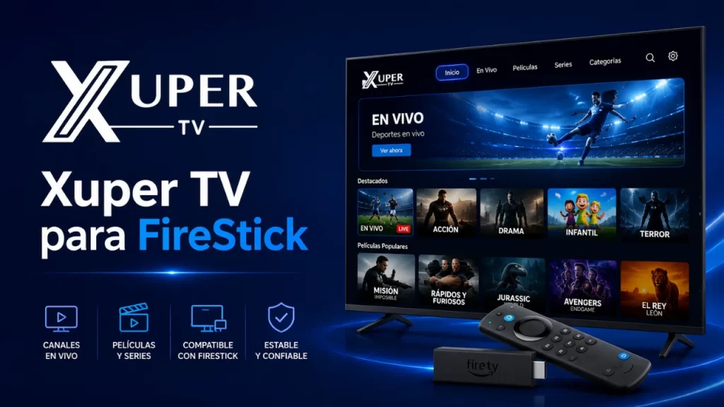 xuper tv para fire stick